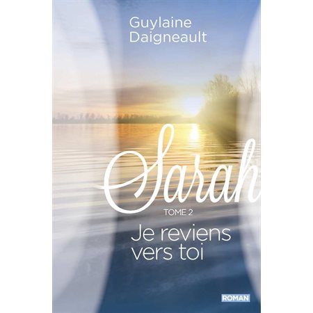 Sarah 02 : Je reviens vers toi