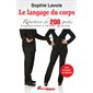 Le langage du corps : Répertoire de 200 gestes pour apprendre à décoder les autres