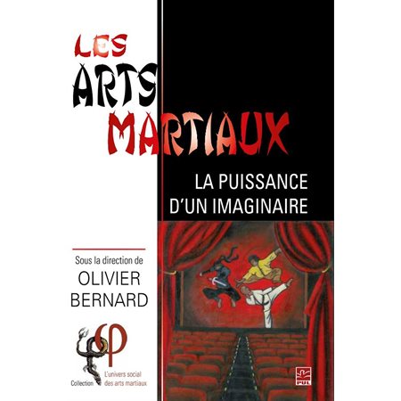 Les arts martiaux : La puissance d'un imaginaire