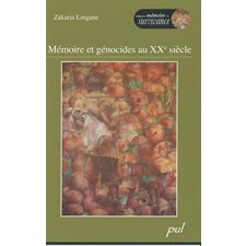 Mémoire et génocides au XXe siècle