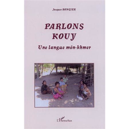 Parlons kouy une langue mon-khmer