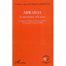 Arrabal la perversion et le sacré