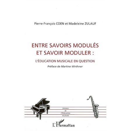 Entre savoir modulés et savoirmoduler