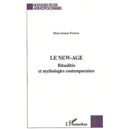 New-age. ritualités et mythologies conte