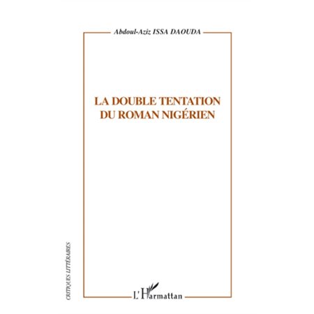 Double tentation du roman nigérien