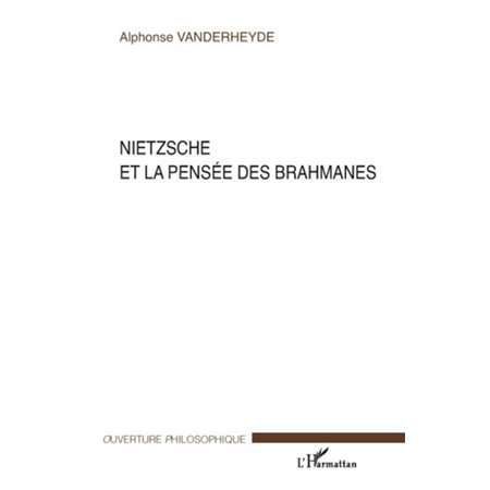 Nietzsche et la pensée des Brahmanes