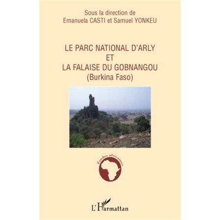 Le parc national d'arly et la falaise de gobnangou (burkina