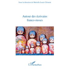 Autour des écrivains franco-russes