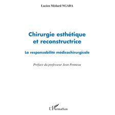 Chirurgie esthétique et reconstructrice