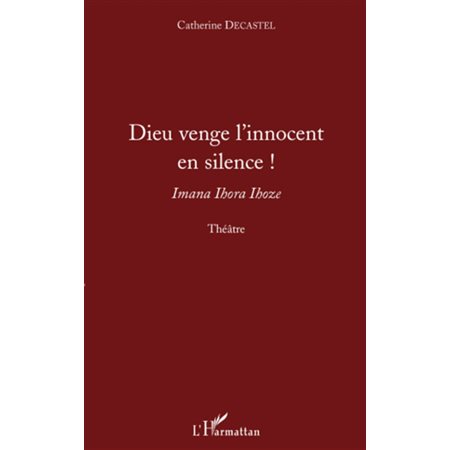 Dieu venge l'inncocent en silence !