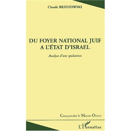 DU FOYER NATIONAL JUIF A L'ETAT D'ISRAEL