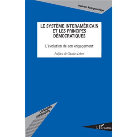 Le systÈme interaméricain et les principes démocratiques