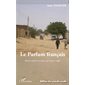 Le parfum français - roman traduit de l'arabe par xavier luf