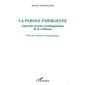 LA PAROLE ÉMERGENTE, APPROCHE PSYCHO-SOCIOLINGUISTIQUE DE LA