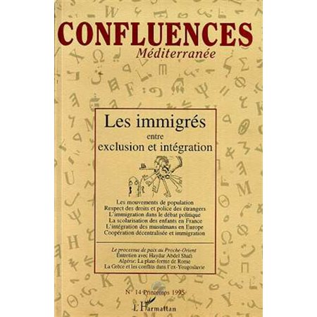 Les immigrés entre exclusion et intégration