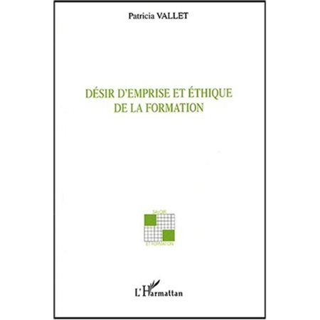 Désir d'emprise et éthique de la formation