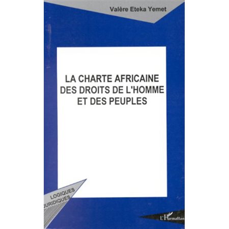 La charte africaine des droitsde l'homme et des peuples