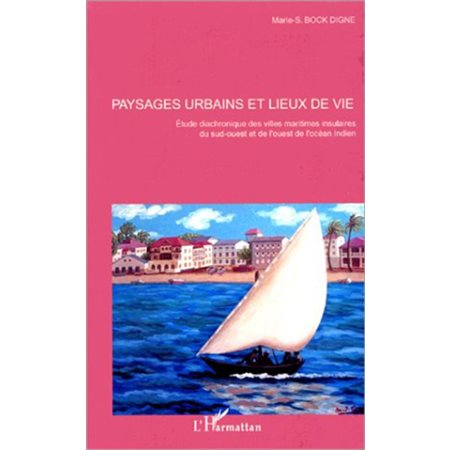 Paysages urbains et lieux de lieux de vie