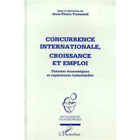 CONCURRENCE INTERNATIONALE, CROISSANCE ET EMPLOI