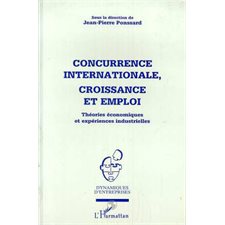 CONCURRENCE INTERNATIONALE, CROISSANCE ET EMPLOI