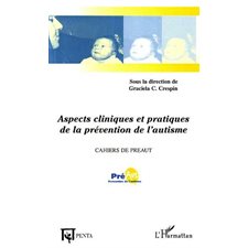 Aspects cliniques et pratiques de la prévention de l'autisme