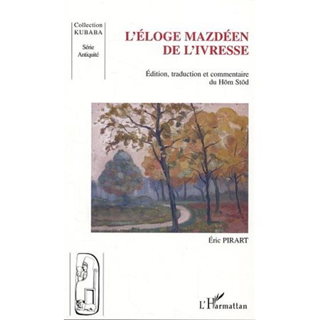 éloge mazdéen de l'ivresse