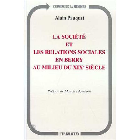 La société et les relations sociales en Berry au milieu du XIXe siècle