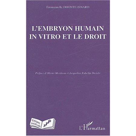 L'embryon humain in vitro et le droit