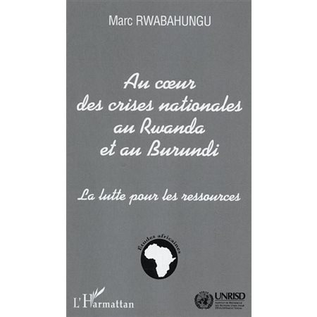 Au coeur des crises nationalesau rwanda