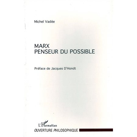 Marx Penseur du Possible