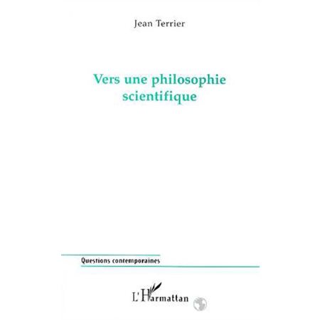 Vers une Philosophie Scientifique
