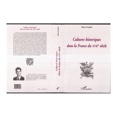 Cultures historiques dans la France du XVIIe siècle