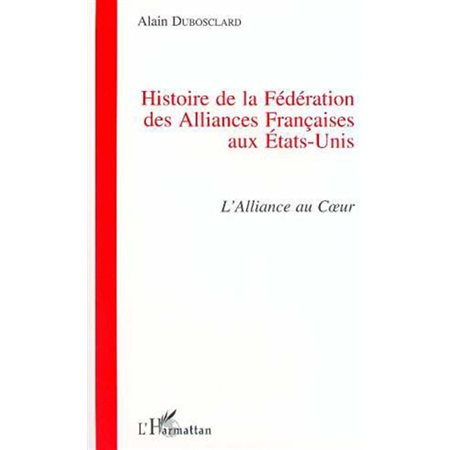 Histoire de la Fédération des Alliances Françaises aux Etats-Unis