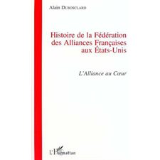 Histoire de la Fédération des Alliances Françaises aux Etats-Unis