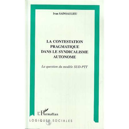 Contestation pragmatique dans le syndicalisme autonome