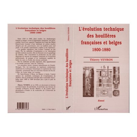 L'ÉVOLUTION TECHNIQUE DES HOUILLÈRES FRANÇAISES ET BELGES 1800-1880