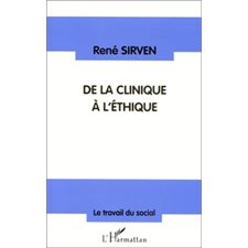 De la clinique à l'éthique