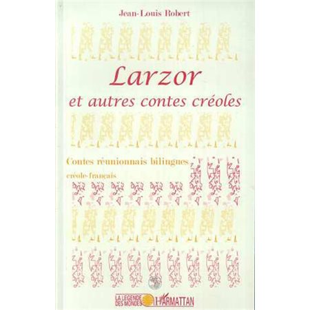 LARZOR et autres contes créoles