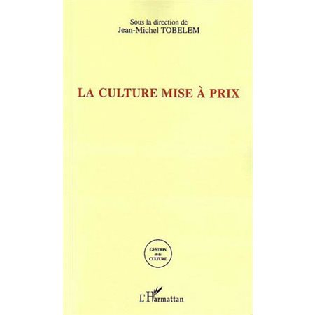 La culture mise à prix