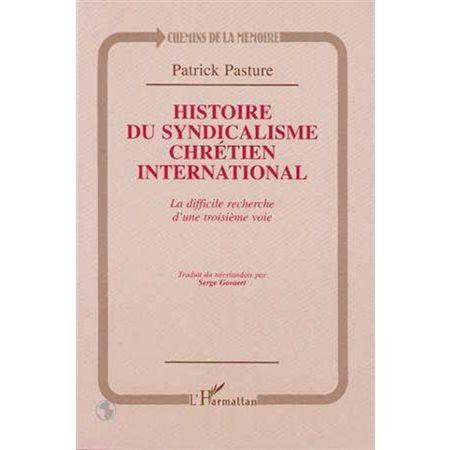 HISTOIRE DU SYNDICALISME CHRETIEN INTERNATIONAL