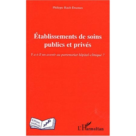 Etablissement de soins publicset privés