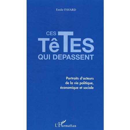 Ces têtes qui dépassent