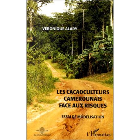 LES CACAOCULTEURS CAMEROUNAIS FACE AUX RISQUES