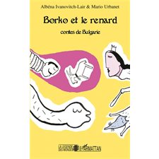 Borko et le renard contes de bulgarie