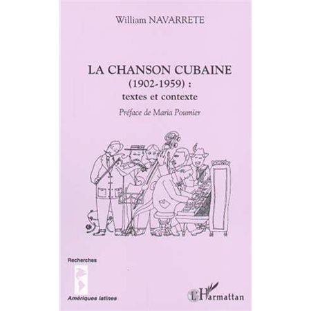 LA CHANSON CUBAINE (1902-1959) : textes et contexte