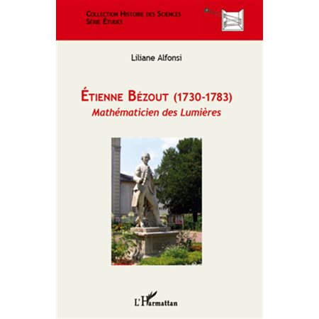 Etienne bézout (1730-1783) - mathématicien des lumières