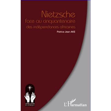 Nietzsche face au cinquantenaire des indépendances africaine