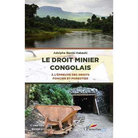 Droit minier congolais Leépreuve des droits foncier et
