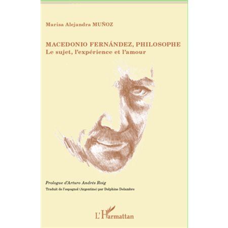 Macedonio fernandez, philosophe - le suj