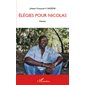 Elegies pour Nicolas